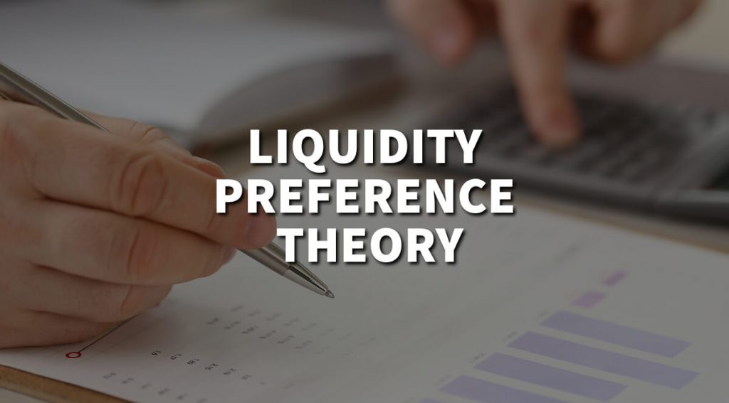 Liquidity Preference Theory Of Keynes Explained The Brave Trading