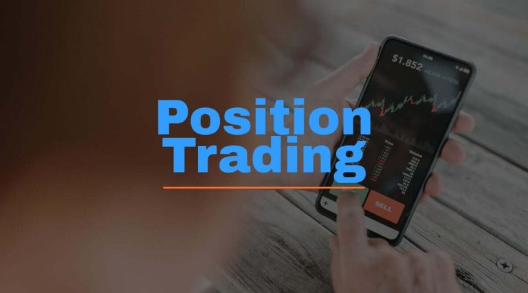 What Is Position Trading: All Crucial Information
