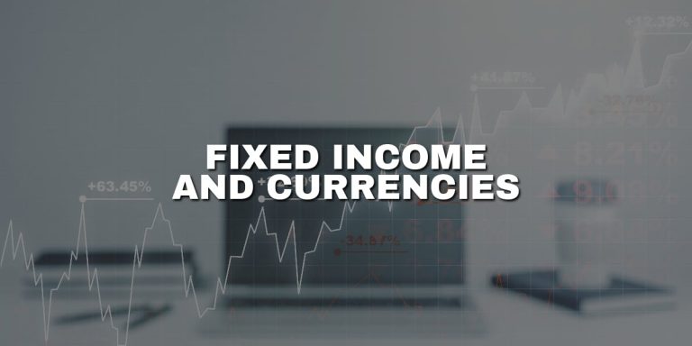 What are fixed income and currencies and how to use them?