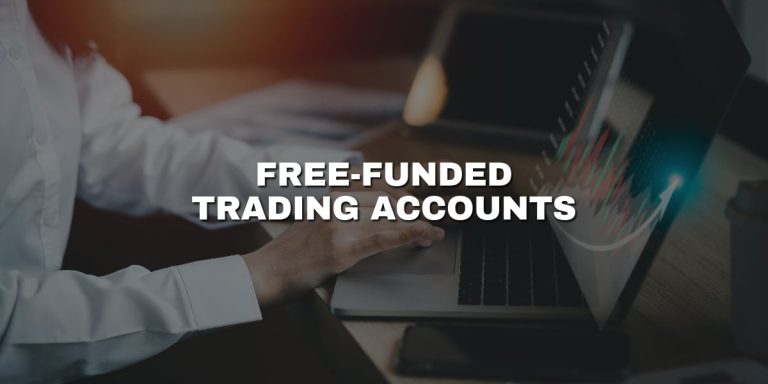 Unlocking Opportunities with Free Funded Trading Account
