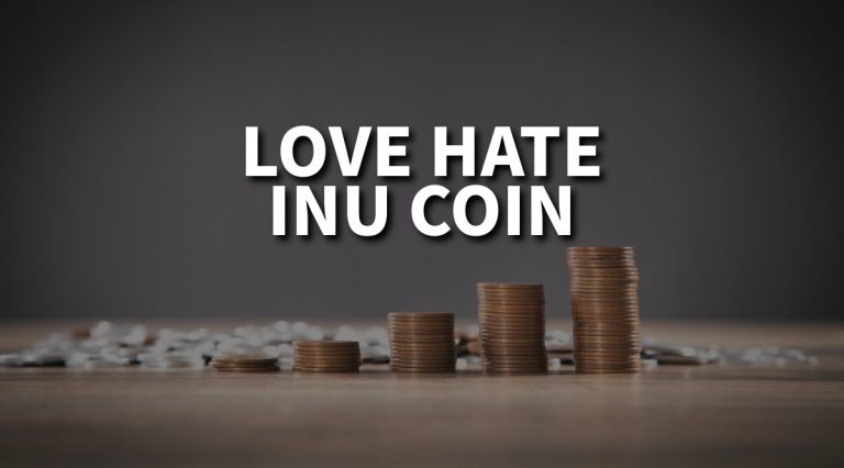 Love Hate Inu coin – Is legit to invest in this coin?