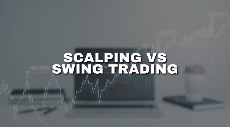 Scalp vs Swing Trading: How to choose Your Style
