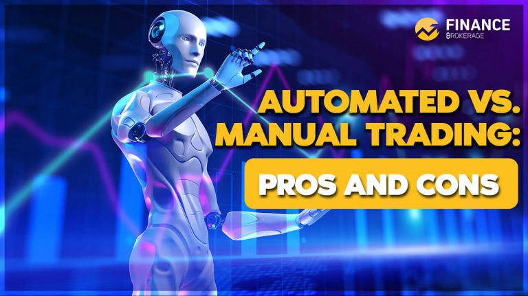 Automated vs. Manual Trading: Pros and Cons